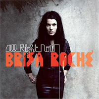 Brisa Roché - All right now