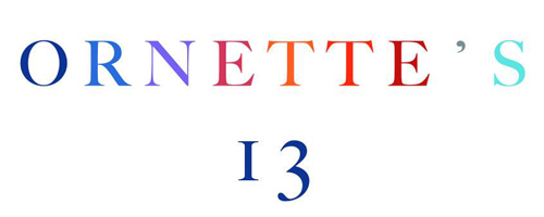 Ornette's 13