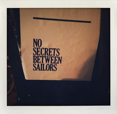 No secrets between sailors
