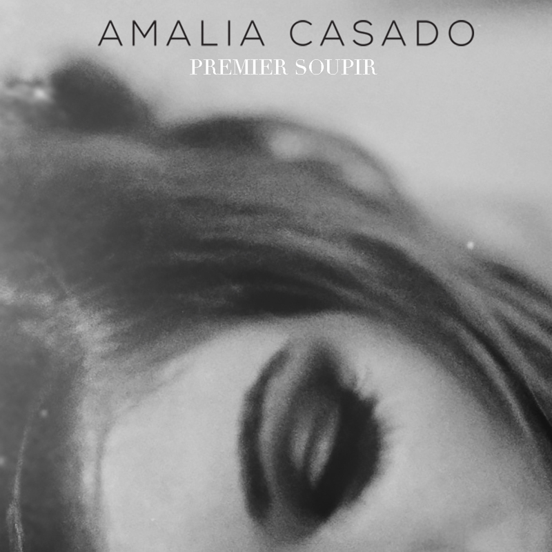 Amalia Casado - Premier soupir (EP)